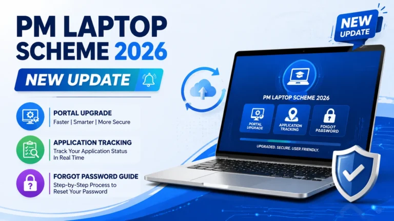 PM Laptop Scheme 2026 New Update | Portal Upgrade | Application Tracking & Forgot Password Guide